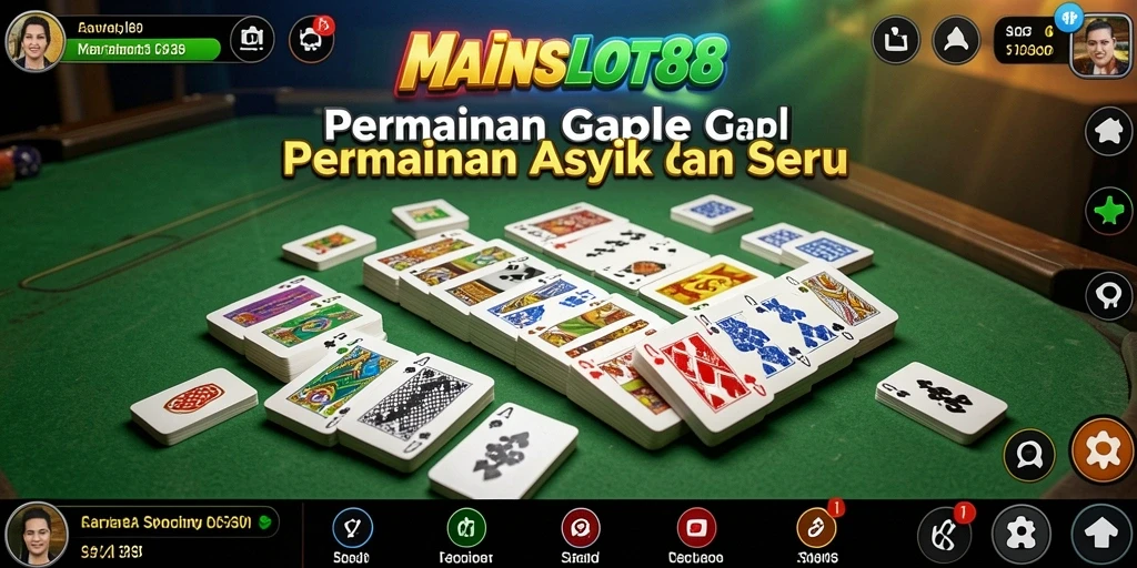 Tampilan gameplay MAINSLOT88 yang seru dan interaktif di Gaple.